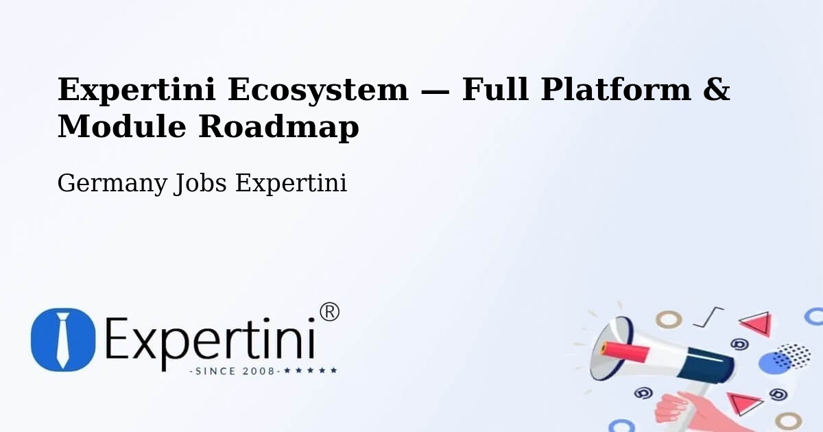 Expertini Ecosystem — Full Platform & Module Roadmap – Bad Honnef